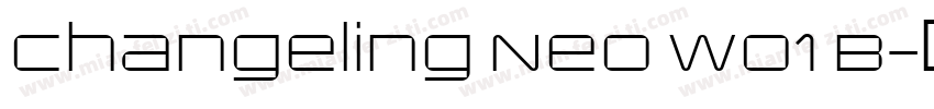 Changeling Neo W01 B字体转换